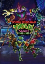 Teenage Mutant Ninja Turtles: Mutants Unleashed