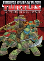 Teenage Mutant Ninja Turtles: Mutants in Manhattan