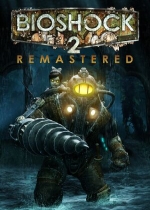 BioShock 2: Remastered