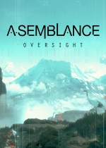 Asemblance: Oversight