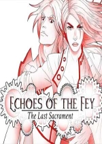 Echoes of the Fey: The Last Sacrament