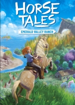 Horse Tales: Emerald Valley Ranch