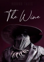 Horror Tales: The Wine