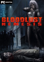 BloodLust: Nemesis