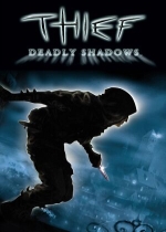 Thief: Deadly Shadows