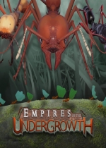 Empires of the Undergrowth