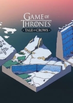 Game of Thrones: Tale of Crows